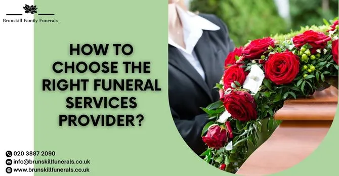 How to Choose the Right Funeral Services Provider?