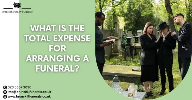 What is the Total Expense for Arranging a Funeral?